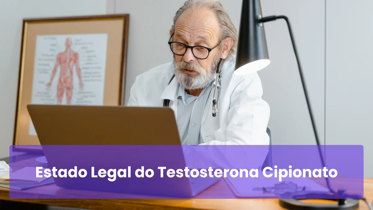 Estado Legal do Testosterona Cipionato